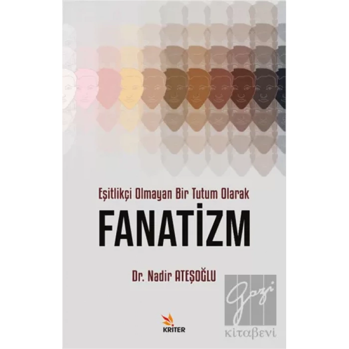 Eşitlikçi Olmayan Bir Tutum Olarak Fanatizm