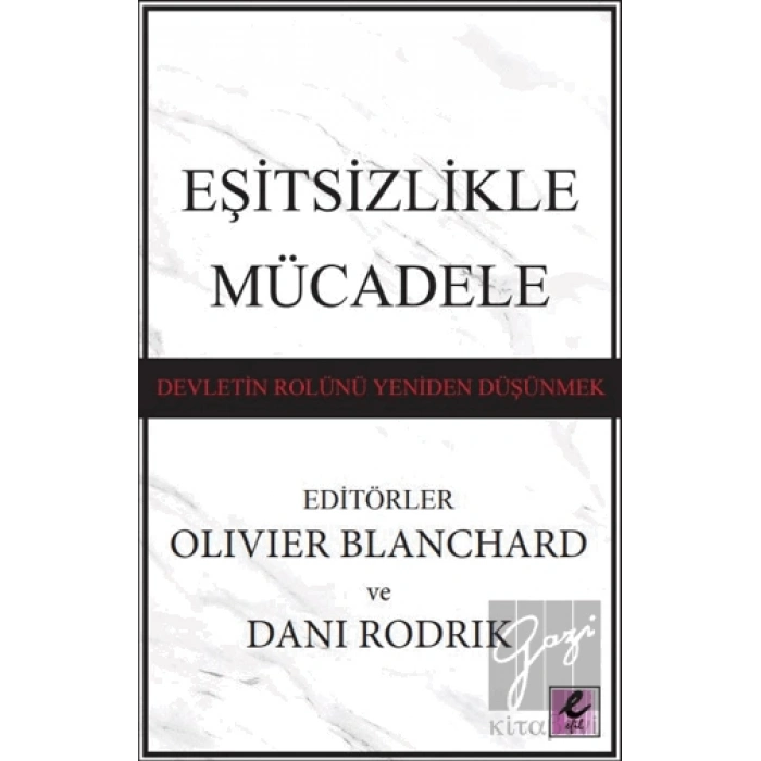 Eşitsizlikle Mücadele- Devletin Rolünü Yeniden Düşünmek