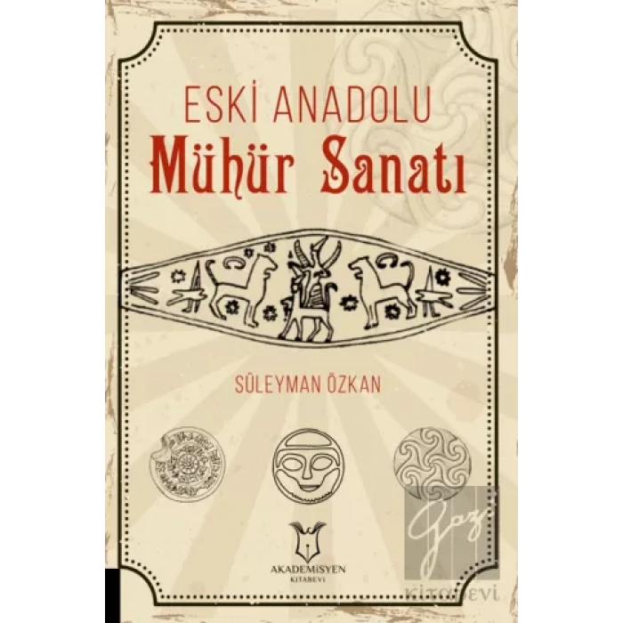 Eski Anadolu Mühür Sanatı