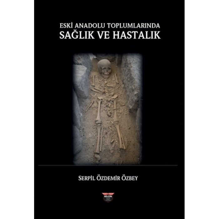 Eski Anadolu Toplumlarında Sağlık Ve Hastalık
