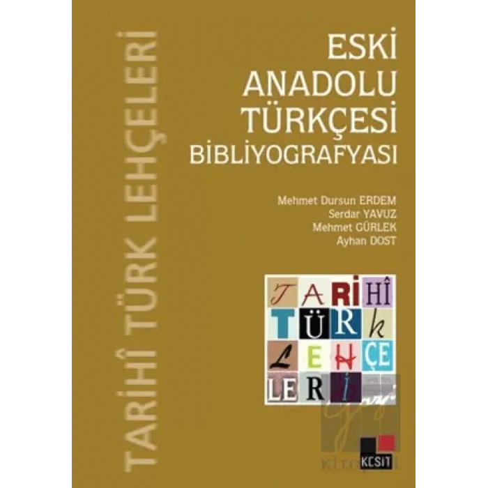 Eski Anadolu Türkçesi Bibliyografyası