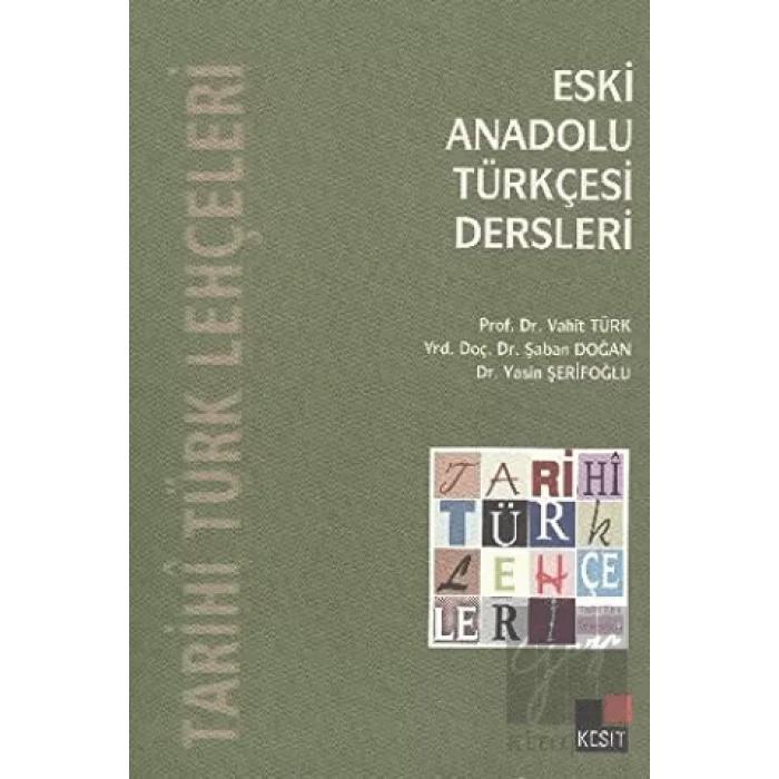 Eski Anadolu Türkçesi Dersleri