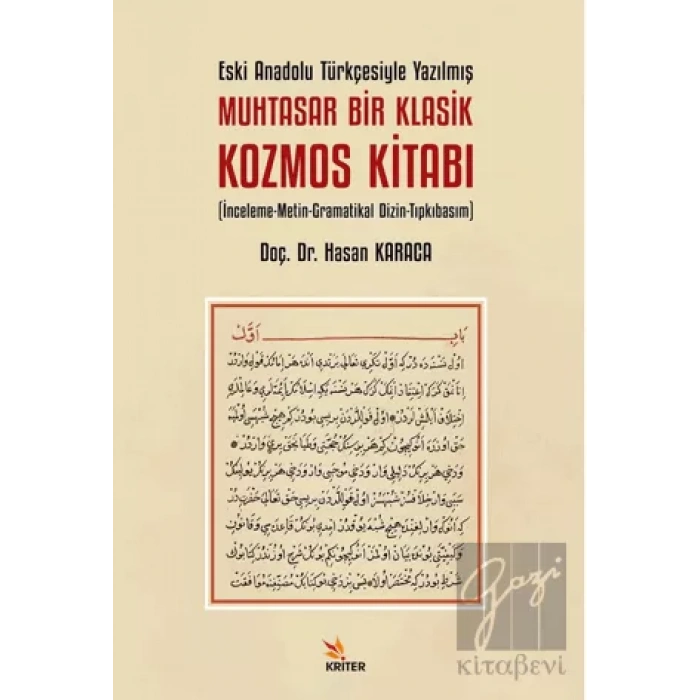 Eski Anadolu Türkçesiyle Yazılmış Muhtasar Bir Klasik Kozmos Kitabı