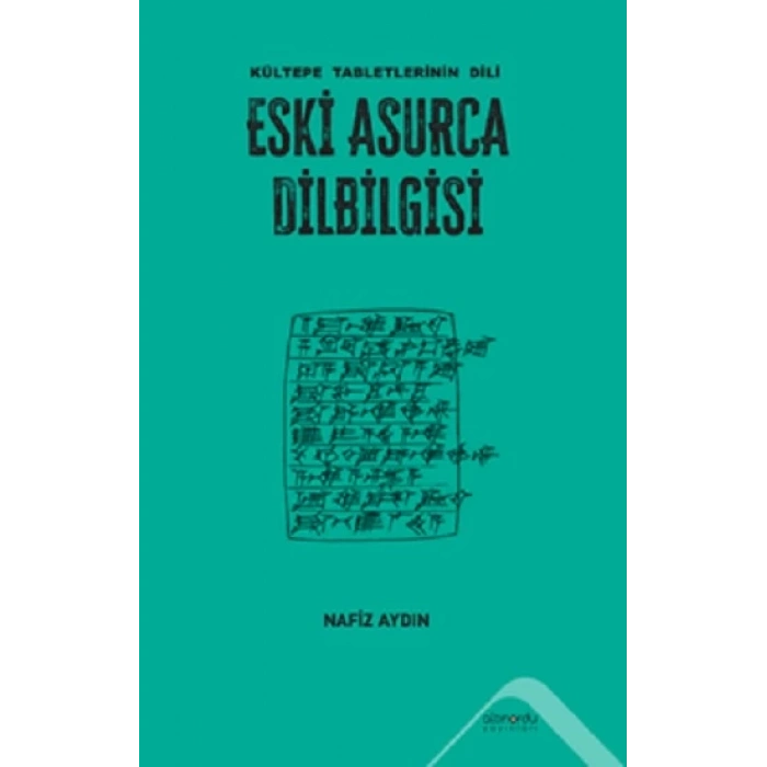 Eski Asurca Dilbilgisi Kültepe Tabletlerinin Dili