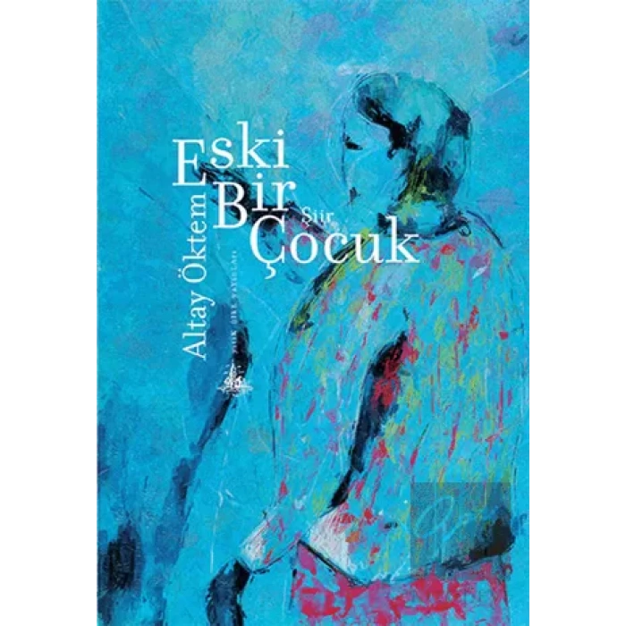 Eski Bir Çocuk