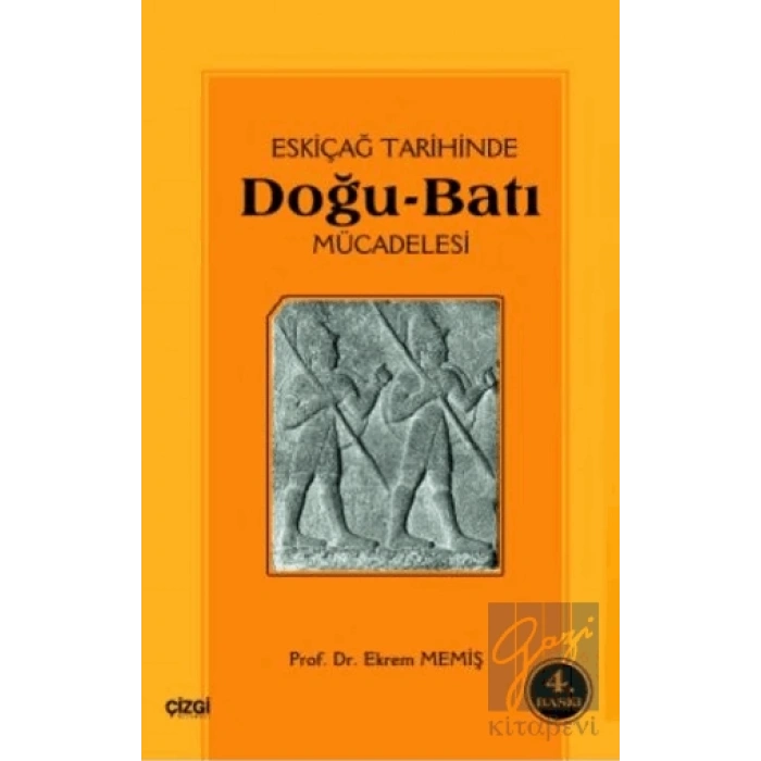 Eski Çağ Tarihinde Doğu-Batı Mücadelesi