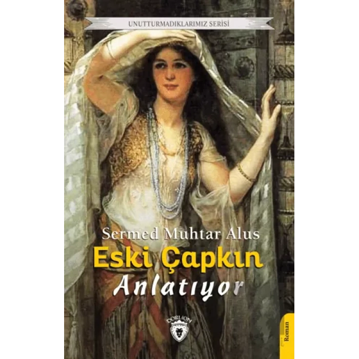 Eski Çapkın Anlatıyor