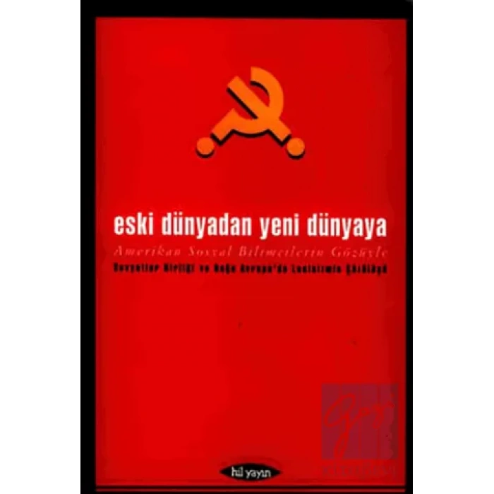 Eski Dünyadan Yeni Dünyaya