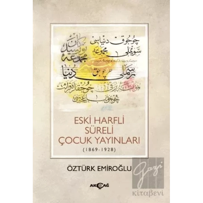 Eski Harfli Süreli Çocuk Yayınları (1869-1928)