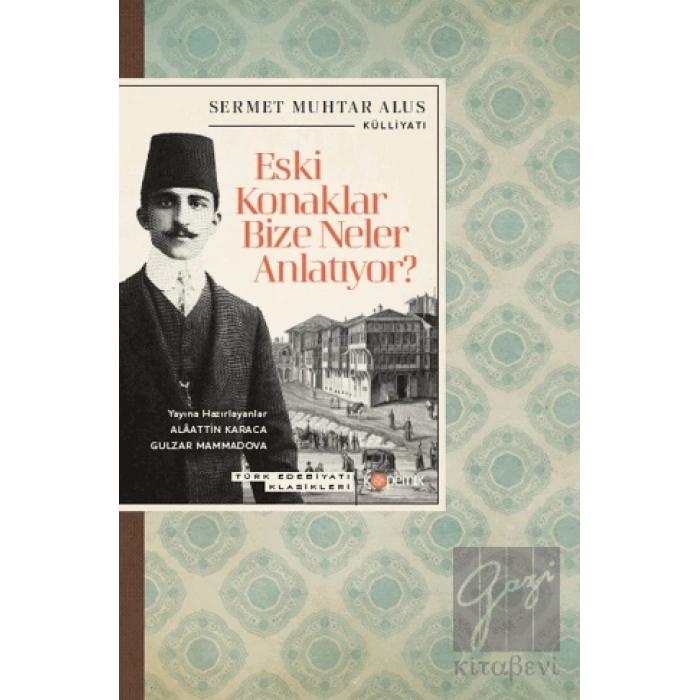 Eski Konaklar Bize Neler Anlatıyor?