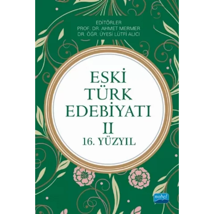 Eski Türk Edebiyatı II (16. Yüzyıl)
