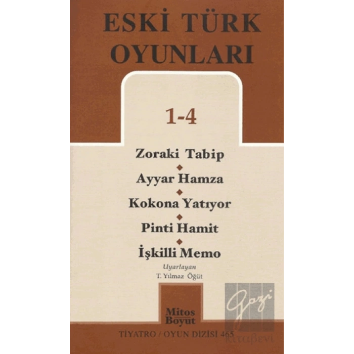 Eski Türk Oyunları 1 - 4 / Zoraki Talib-Ayyar Hamza- Kokona Yatıyor- Pinti Hamit- İşkilli Memo