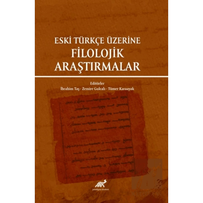 Eski Türkçe Üzerine Filolojik Araştırmalar