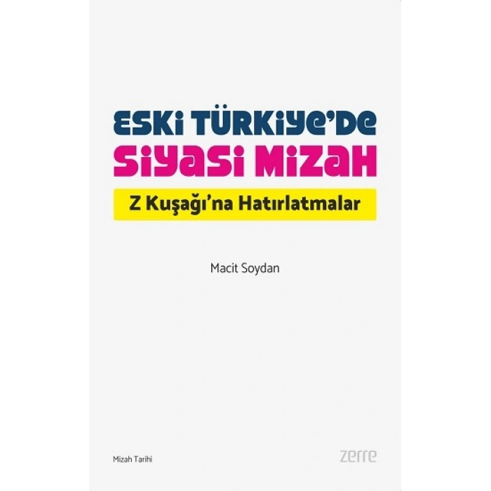 Eski Türkiye’de Siyasi Mizah