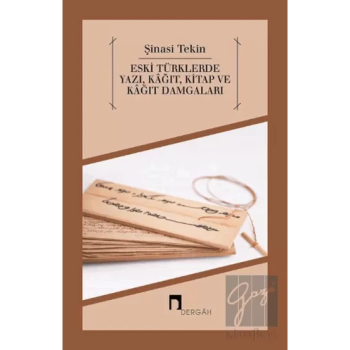 Eski Türklerde Yazı, Kağıt, Kitap ve Kağıt Damgaları
