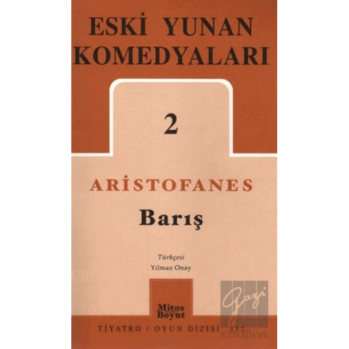 Eski Yunan Komedyaları 2: Barış