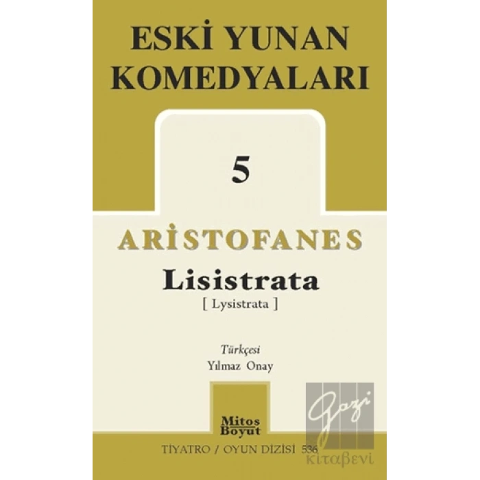 Eski Yunan Komedyaları 5 Lisistrata