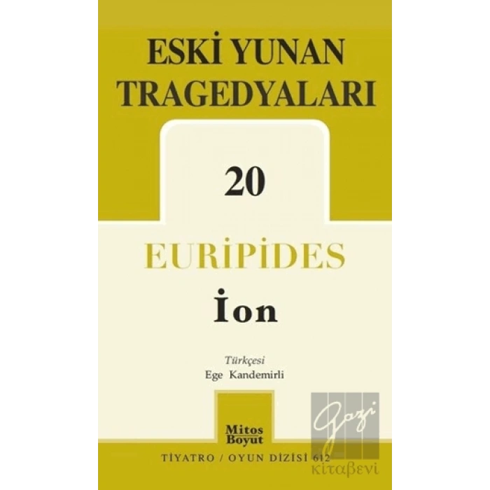 Eski Yunan Tragedyaları - 20/İon