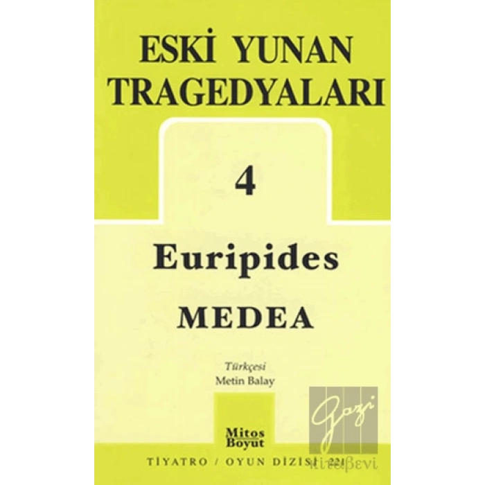 Eski Yunan Tragedyaları 4 Medea
