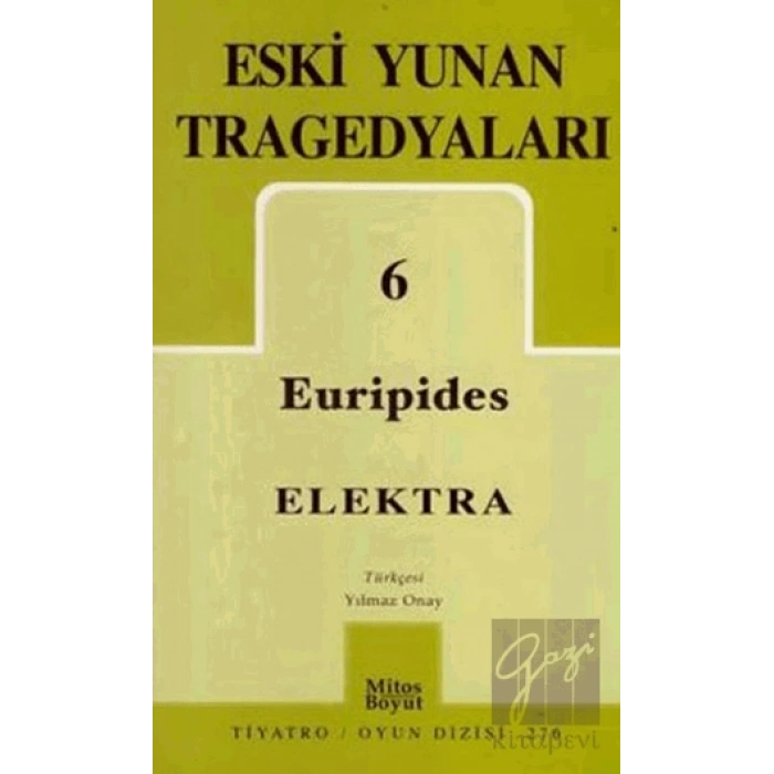 Eski Yunan Tragedyaları 6: Elektra