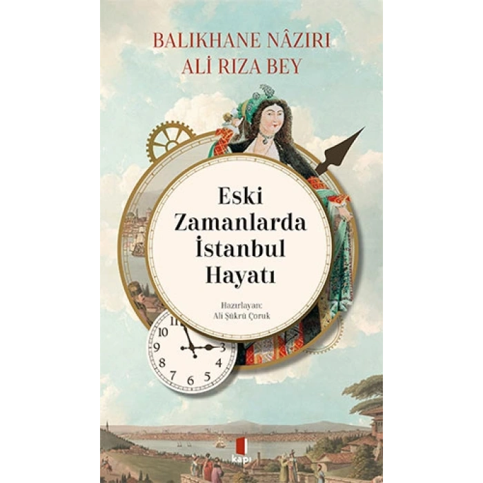Eski Zamanlarda İstanbul Hayatı