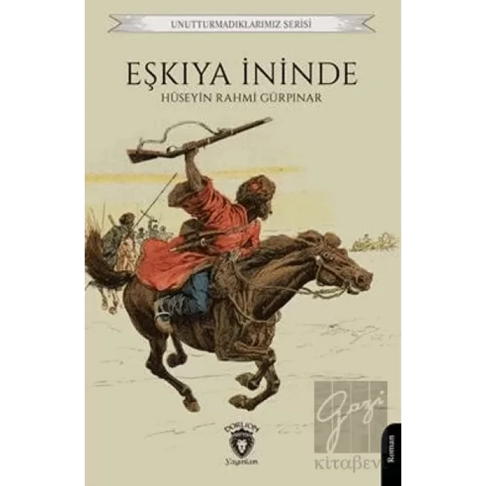 Eşkıya İninde