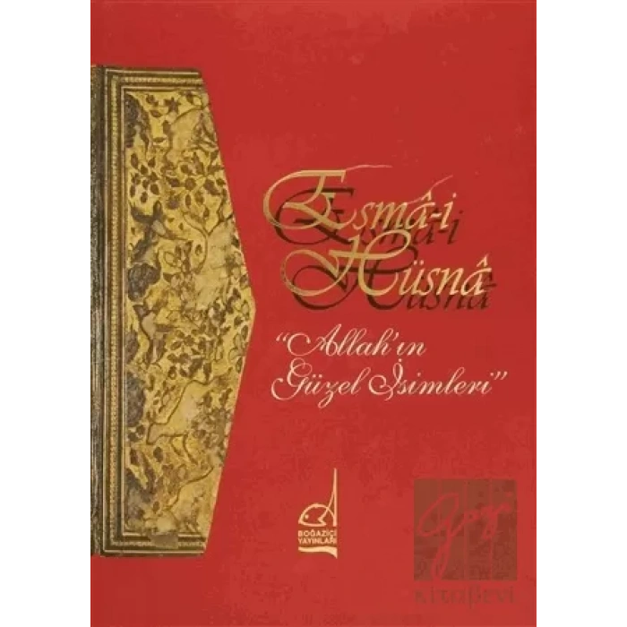 Esma-i Hüsna Allahın Güzel İsimleri