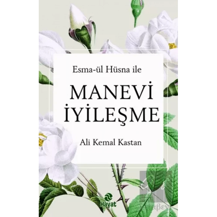 Esma-ül Hüsna ile Manevi İyileşme