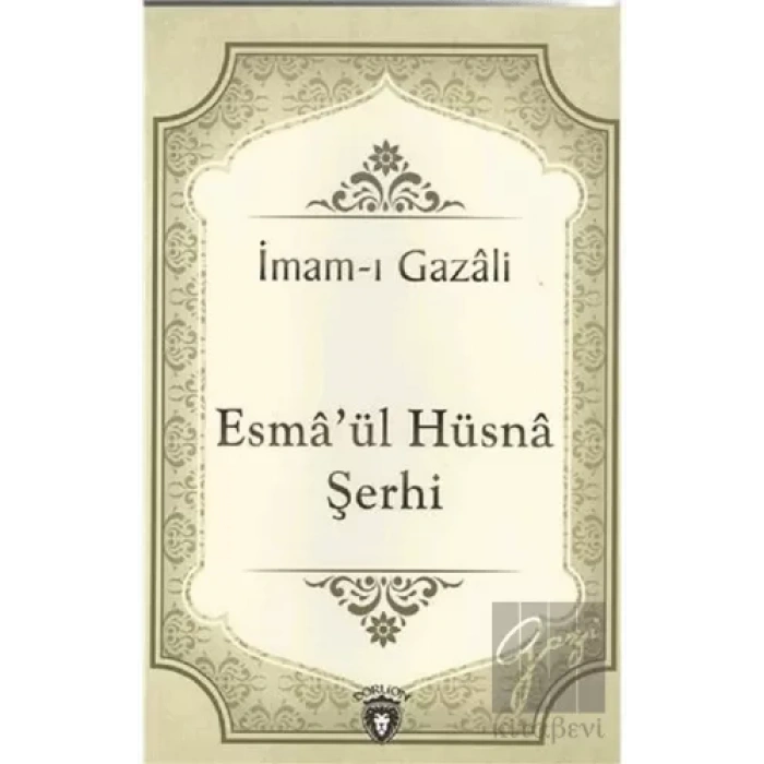 Esmaül Hüsna Şerhi