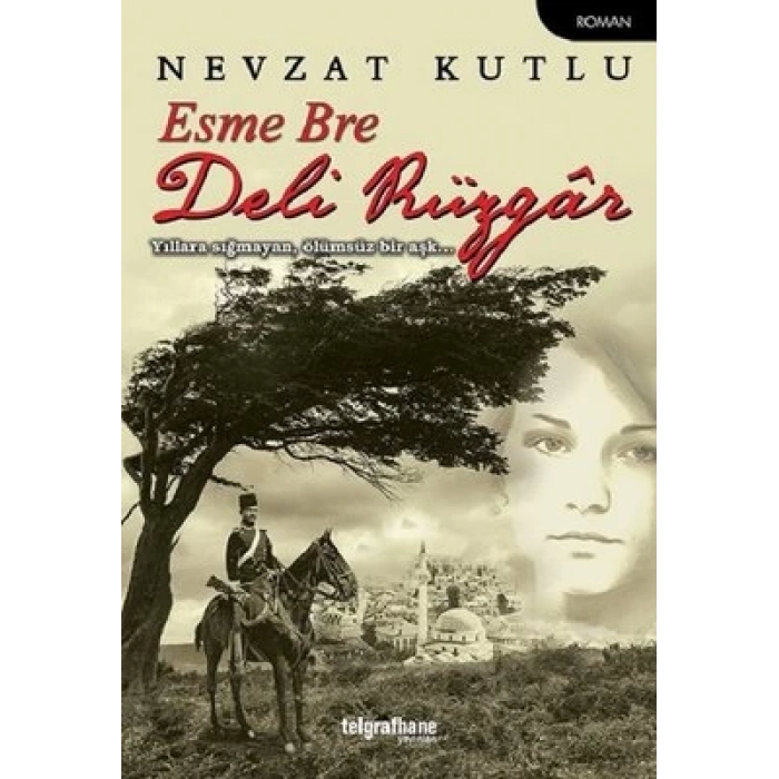 Esme Bre Deli Rüzgar