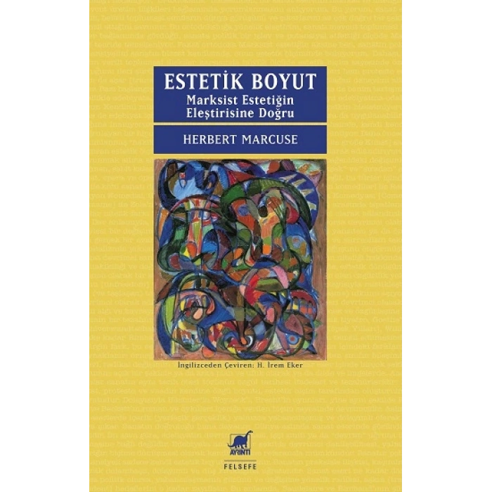 Estetik Boyut: Marksist Estetiğin Eleştirisine Doğru