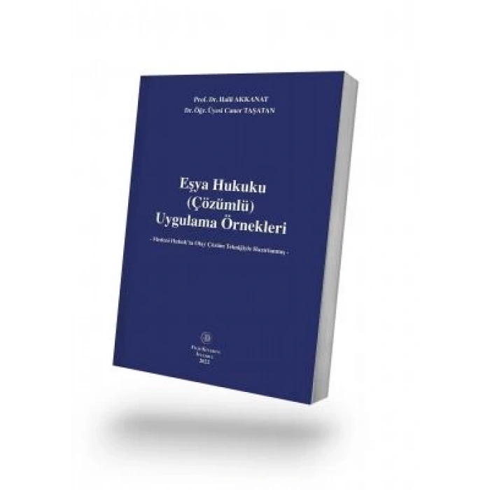 Eşya Hukuku (Çözümlü) Uygulama Örnekleri