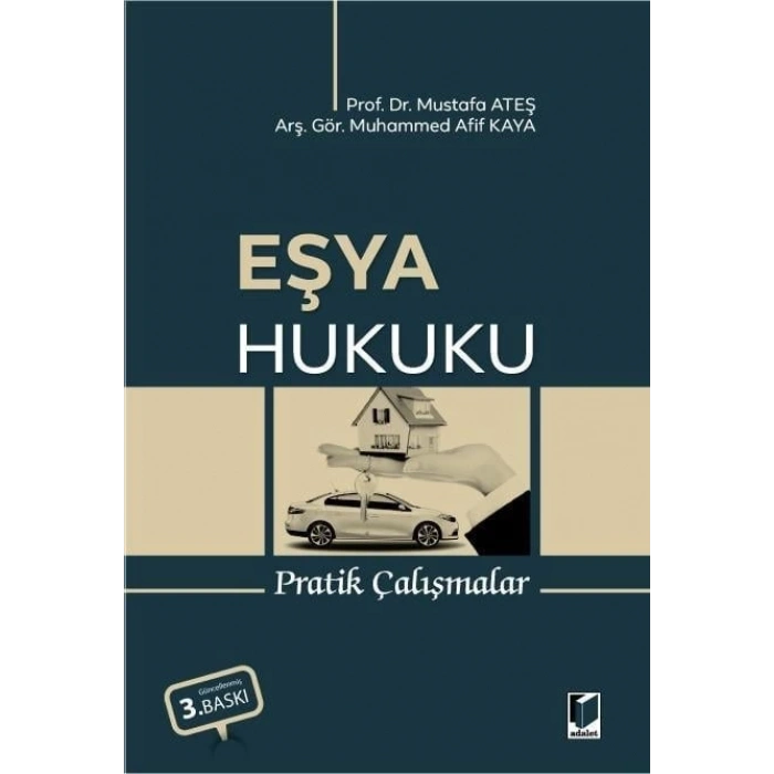 Eşya Hukuku Pratik Çalışmalar
