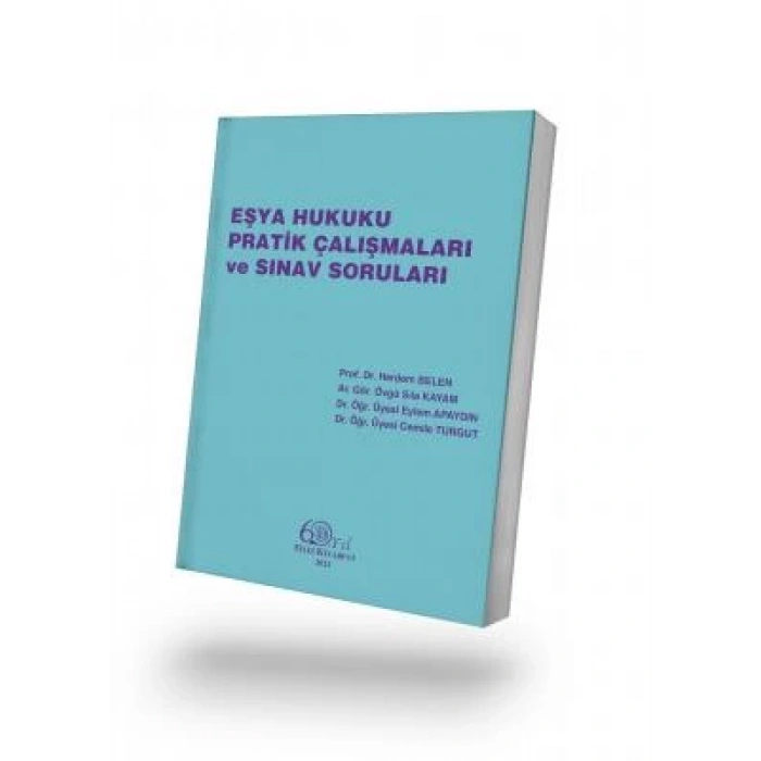 Eşya Hukuku Pratik Çalışmaları ve Sınav Soruları