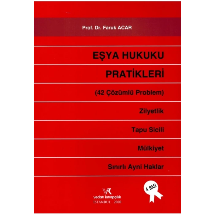 EŞYA HUKUKU PRATİKLERİ / FARUK ACAR / 2020