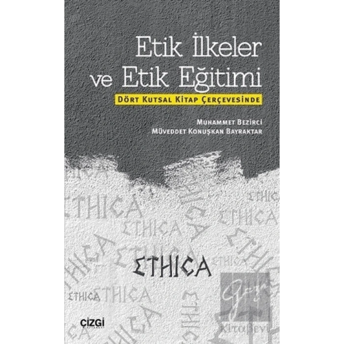 Etik İlkeler ve Etik Eğitimi