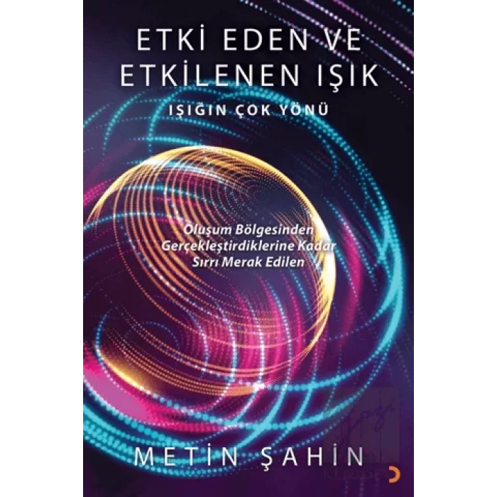 Etki Eden ve Etkilenen Işık