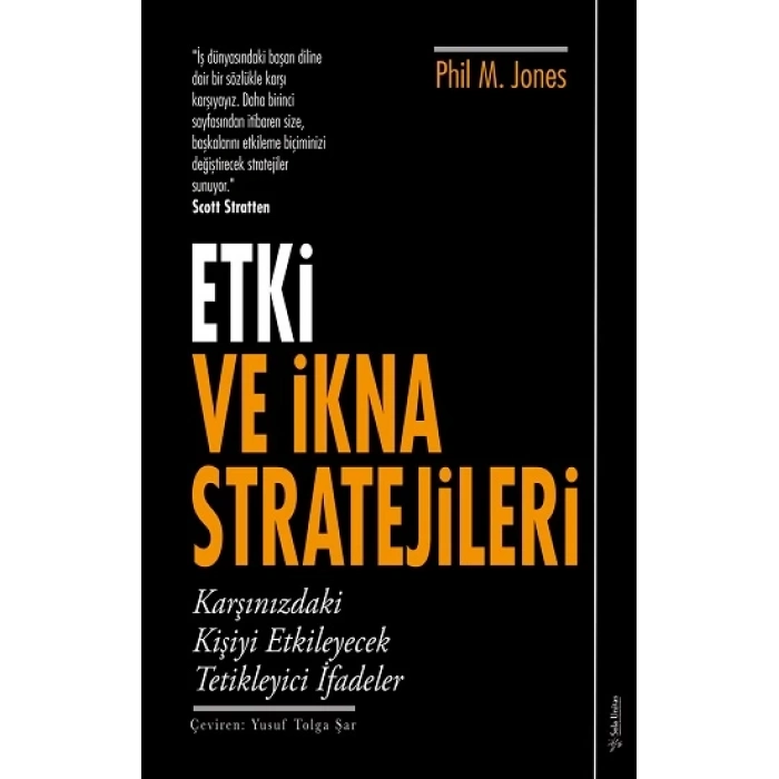 Etki ve İkna Stratejileri