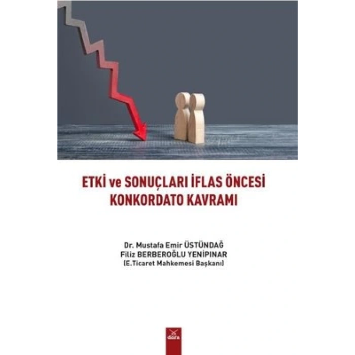 Etki ve sonuçları iflas öncesi konkordato kavramı