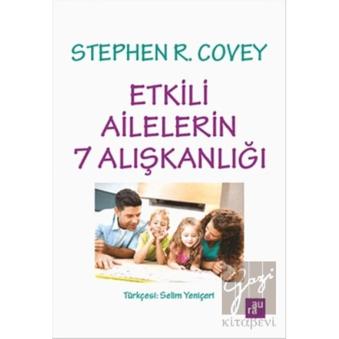 Etkili Ailelerin 7 Alışkanlığı
