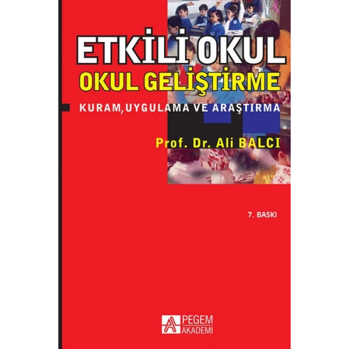 Etkili Okul ve Okul Geliştirme