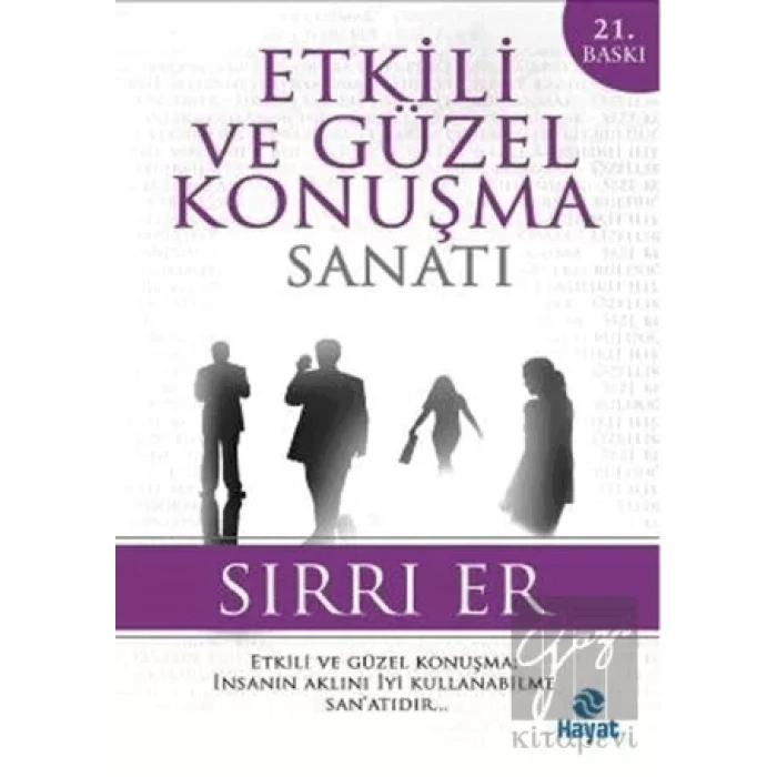 Etkili ve Güzel Konuşma Sanatı