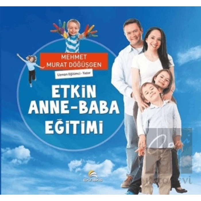 Etkin Anne - Baba Eğitimi
