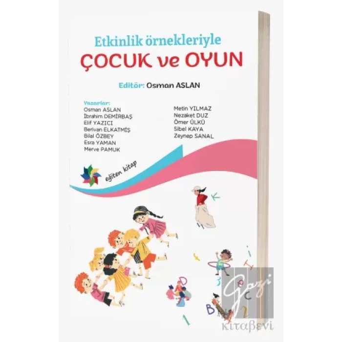 Etkinlik Örnekleriyle Çocuk ve Oyun