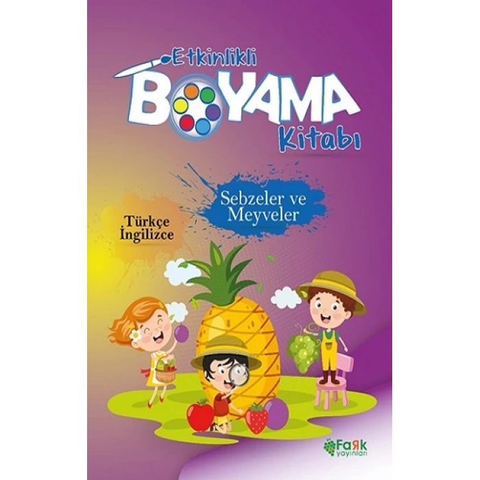 Etkinlikli Boyama Kitabı Sebzeler ve Meyveler