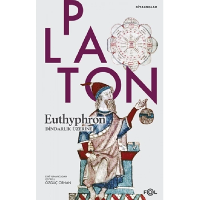 Euthyphron / Dindarlık Üzerine