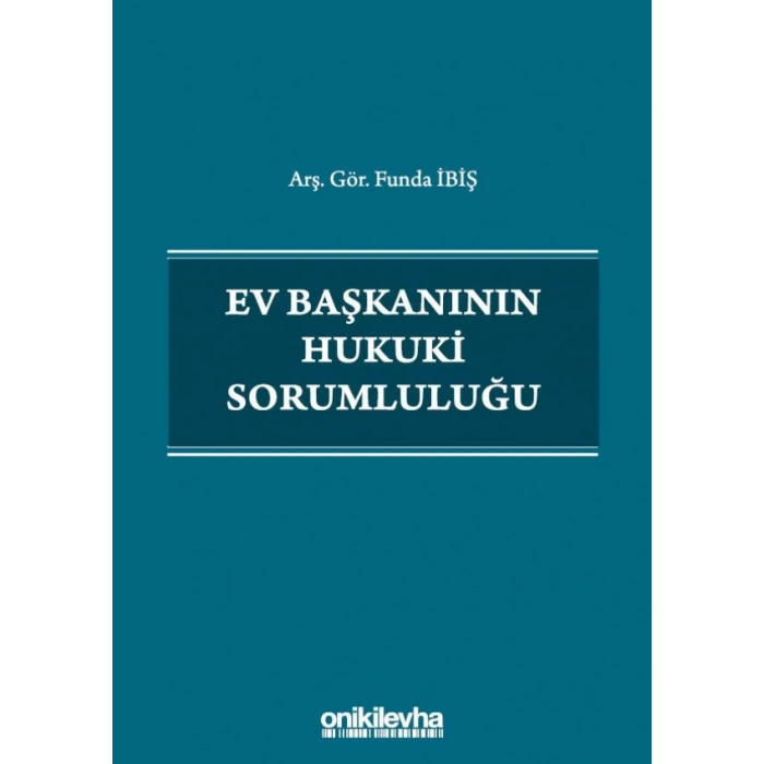 Ev Başkanının Hukuki Sorumluluğu