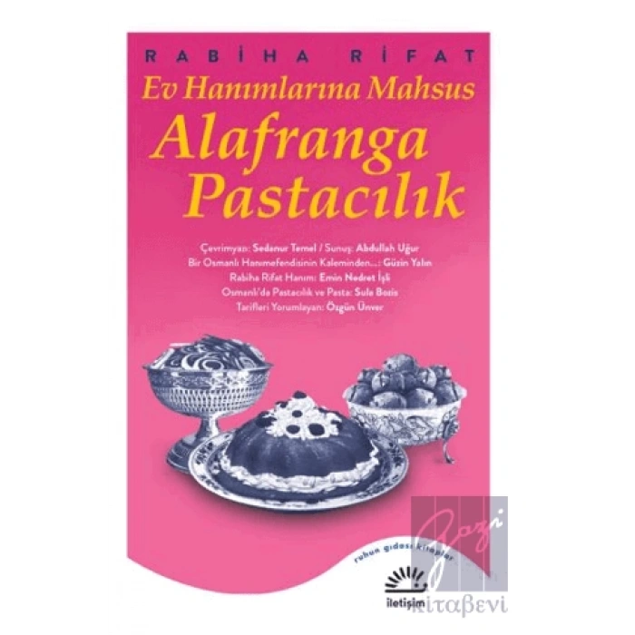 Ev Hanımlarına Mahsus Alafranga Pastacılık