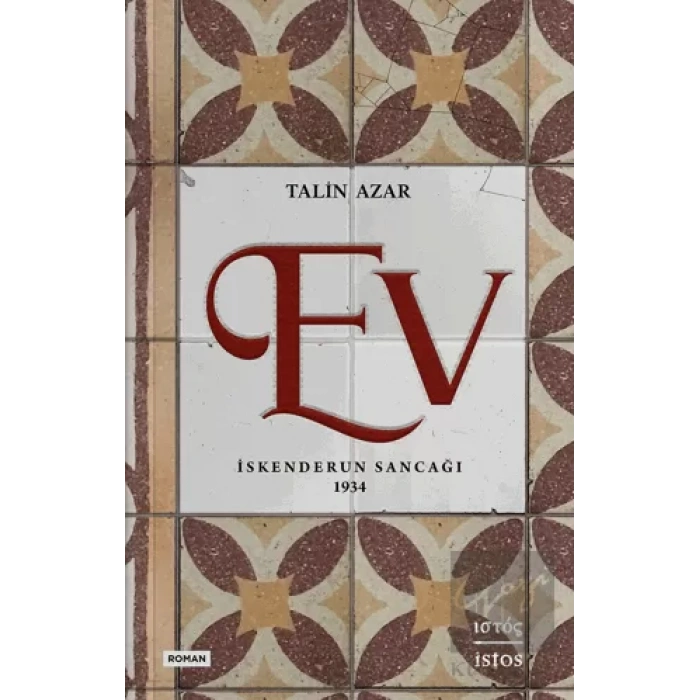 Ev - İskenderun Sancağı 1934