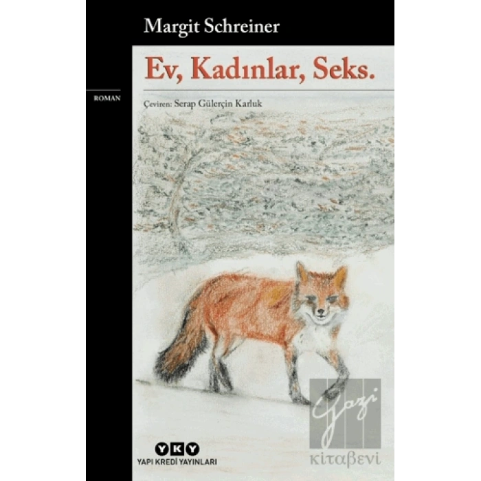 Ev, Kadınlar, Seks